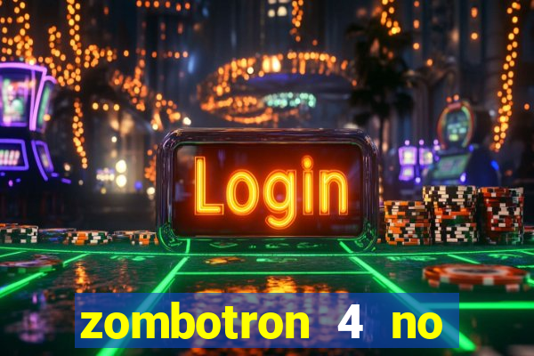 zombotron 4 no click jogos
